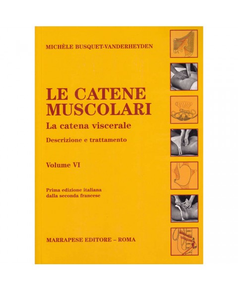 Le catene muscolari (Vol....