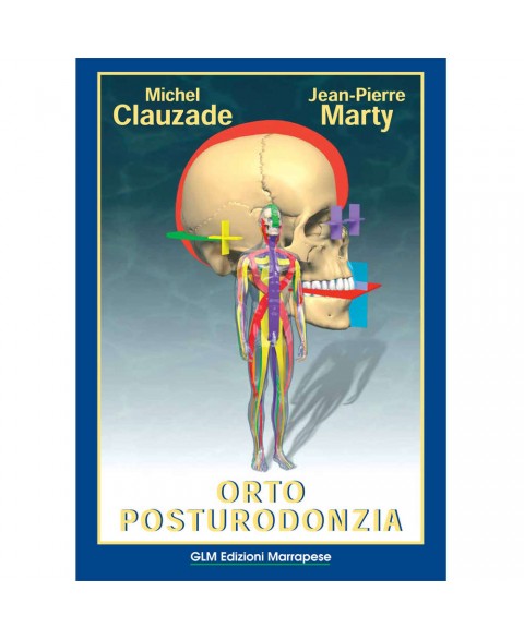 Orto-posturodonzia (Vol. I)...